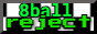 8ball reject